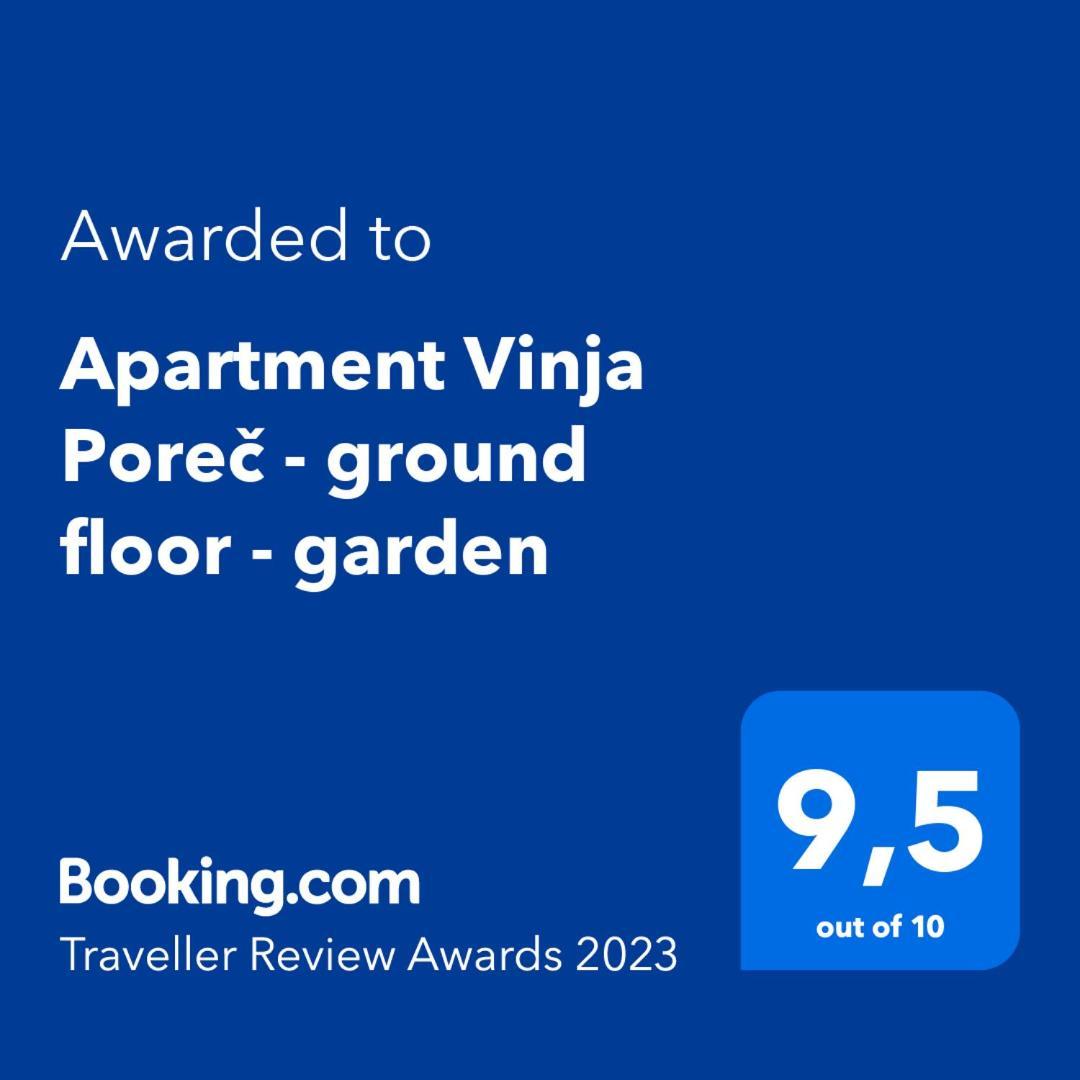 Apartment Vinja Porec - Privat Garden - Whirlpool ภายนอก รูปภาพ